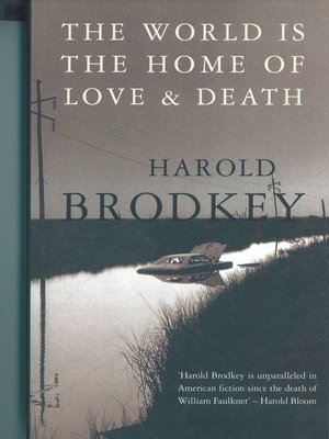 cover image of The World Is the Home of Love and Death